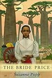 The Bride Price: An African Romance (Chitundu Chronicles Book 1)