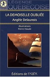 La  demoiselle oubliée