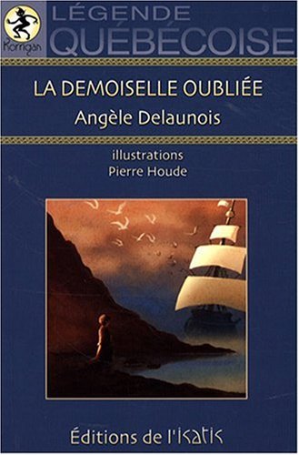 La  demoiselle oubliée