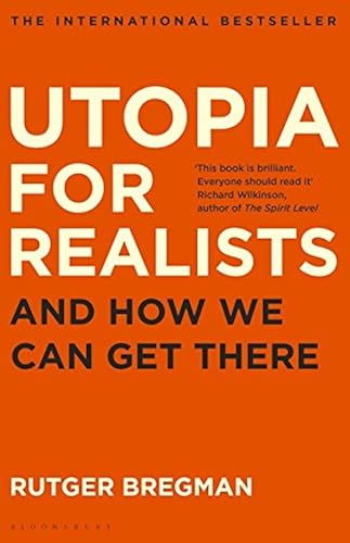 Download Utopia for Realists: And How We Can Get There PDF