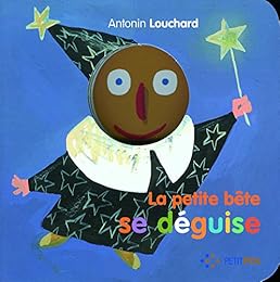 La  petite bête se déguise