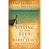 Sitting at the Feet of Rabbi Jesus: How the Jewishness of Jesus Can Transform Your Faith