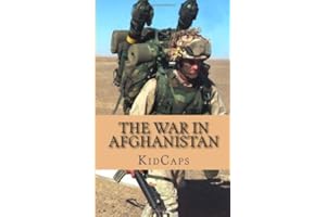 The War In Afghanistan: A History Just For Kids!