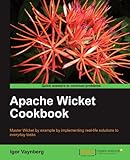 Apache Wicket Cookbook