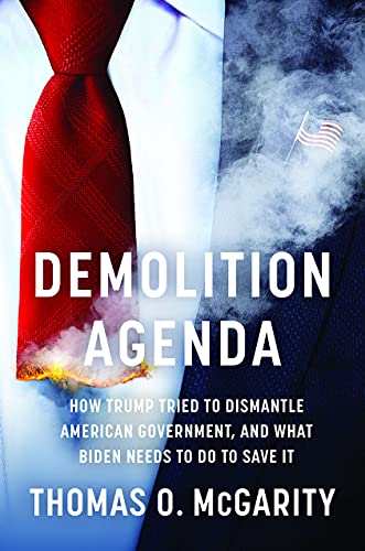 Demolition Agenda: How Trump Tried to Dismantle