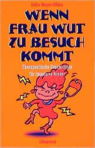 Wenn Frau Wut Zu Besuch Kommt Erika Meyer Glitza 9783894031893