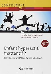 Enfant hyperactif, inattentif ?
