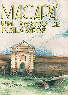 Livro Macapá, Um Rastro de Pirilampos