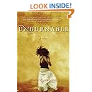 Amazon Com Unburnable 9780060837587 Marie Elena John