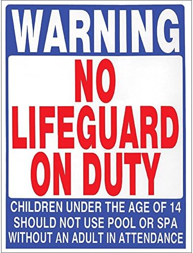 Warning No Life Guard On Duty- Pool Sign