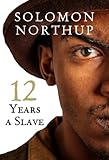 "Twelve Years a Slave" av Solomon Northup