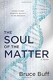 The Soul of the Matter: A Thriller (1) (The Soul Series)