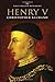 Henry V (Yale English Monarchs)