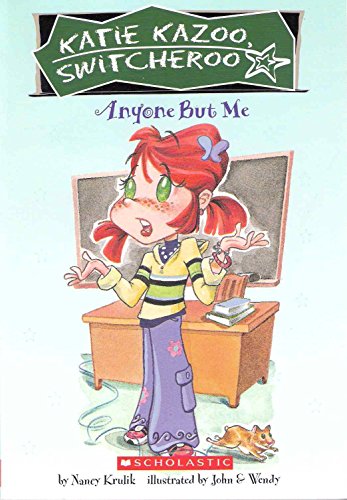 Anyone but Me (Katie Kazoo, Switcheroo No. 1)