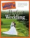 The Complete Idiot's Guide to the Perfect Wedding Illustrated, 5thEdition by