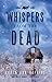 Whispers from the Dead (Serenity's Plain Secrets Book 2) by Karen Ann Hopkins