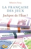 La Française des Jeux: jackpot de l'Etat ? by 