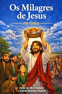 Livro Os Milagres de Jesus: em rimas
