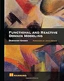 Functional and Reactive Domain Modeling