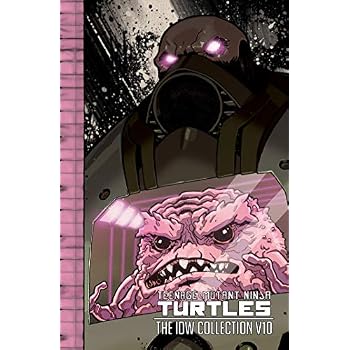 Teenage Mutant Ninja Turtles: The IDW Collection Volume 10 (TMNT IDW Collection) Teenage Mutant Ninja Turtles: The IDW Collection Volume 10 (TMNT IDW Collection)