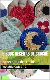 Livro E-book receitas de crochê: 20 receitas de crochê