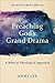 Preaching God's Grand Drama: A Biblical-Theological Approach by 