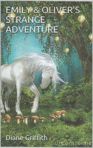 EMILY & OLIVER'S STRANGE ADVENTURE