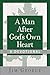 A Man After God's Own Heart--A Devotional