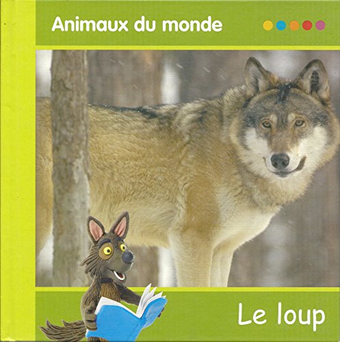 animaux du monde le loup