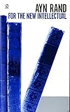 For the New Intellectual: The Philosophy of Ayn Rand (50th Anniversary Edition) (Signet) cover