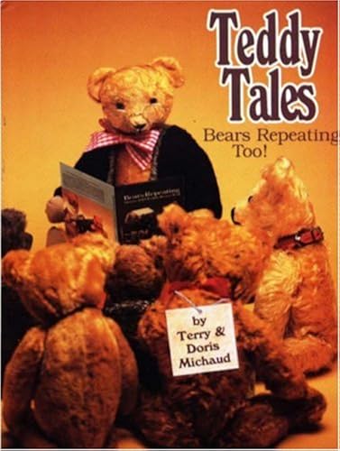 Download Teddy Tales -- Bears Repeating, Too! PDF