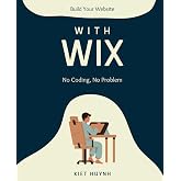Build Your Website with Wix: No Coding, No Problem (Wish I Knew This Sooner)