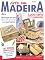 Livro Arte em Madeira Edição 38: Lucro certo, aproveite os riscos desta edição para valorizar diversas peças!