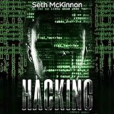 Hacking: Learning to Hack: Cyber Terrorism, Kali Linux, Computer Hacking, PenTesting, & Basic Security by 