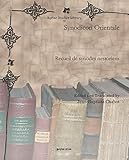 Synodicon Orientale: Recueil De Synodes Nestoriens (Syriac Studies Library) (French Edition) (French by 