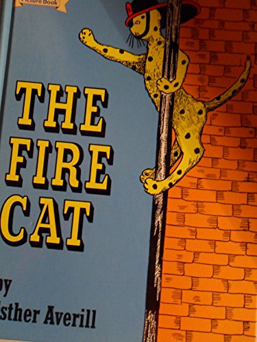 The Fire Cat : I Can Read Picture Book 0760781494 Book Cover
