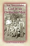 An Awesome God in an Ordinary Man by 