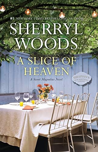 A Slice of Heaven (A Sweet Magnolias Novel, 2)