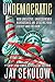 Undemocratic: How Unelected, Unaccountable Bureaucrats Are Stealing Your Liberty and Freedom - Book by Jay Sekulow