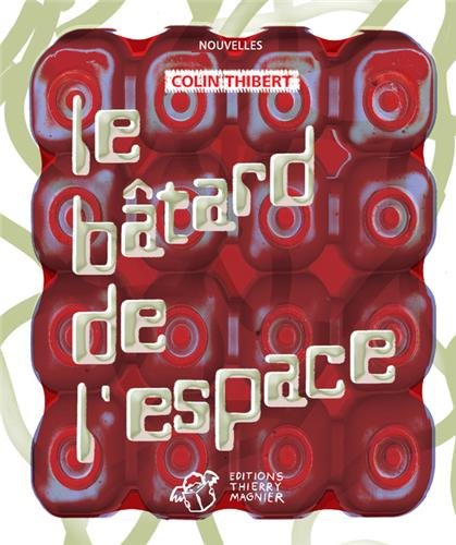 Le  bâtard de l'espace