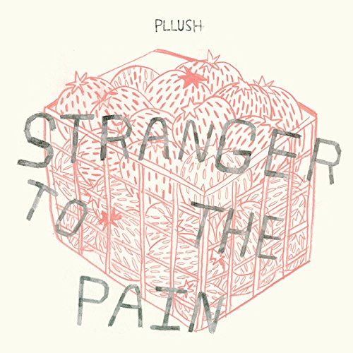 Album Art for Stranger to the Pain by Pllush
