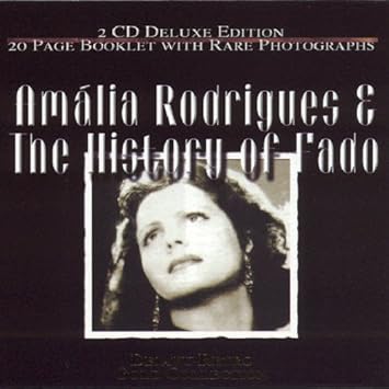 Rodriguez Amalia History Of Fado Amazon Com Music
