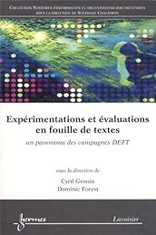 Expérimentations et évaluations en fouille de textes