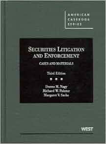 Securities Litigation And Enforcement American Casebook Series Donna Nagy Richard Painter