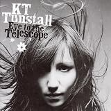KT Tunstall Album: «EYE TO THE TELESCOPE» (Front side) KT Tunstall Album: «EYE TO THE TELESCOPE» (Front side)