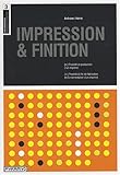 Impression & finition (French Edition) by 