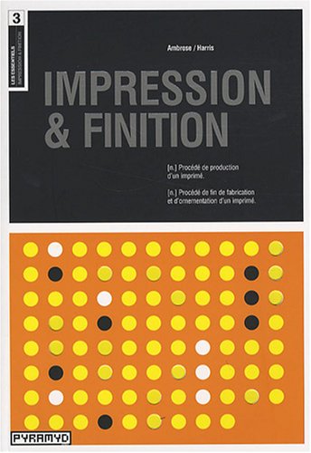 Impression & finition (French Edition) by (Paperback)