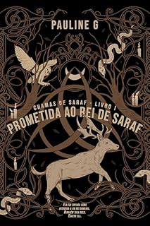 Livro Prometida ao Rei de Saraf: Uma romantasia sombria e viciante com enemies to lovers