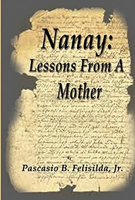 Nanay: Lessons From A Mother