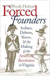 Forced founders by woody holton essay examples picture